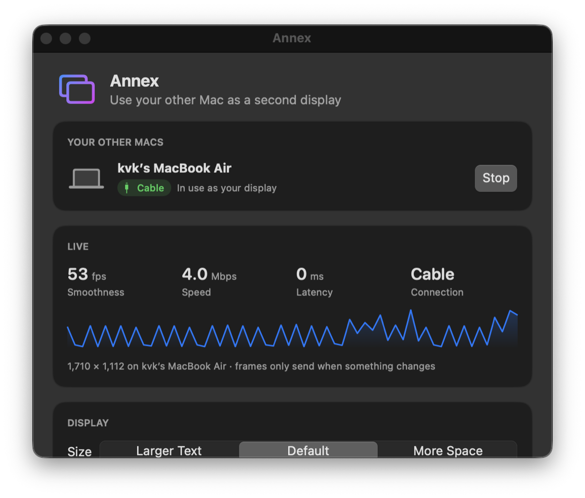 Annex dashboard streaming to a MacBook Air over a cable at 53 fps